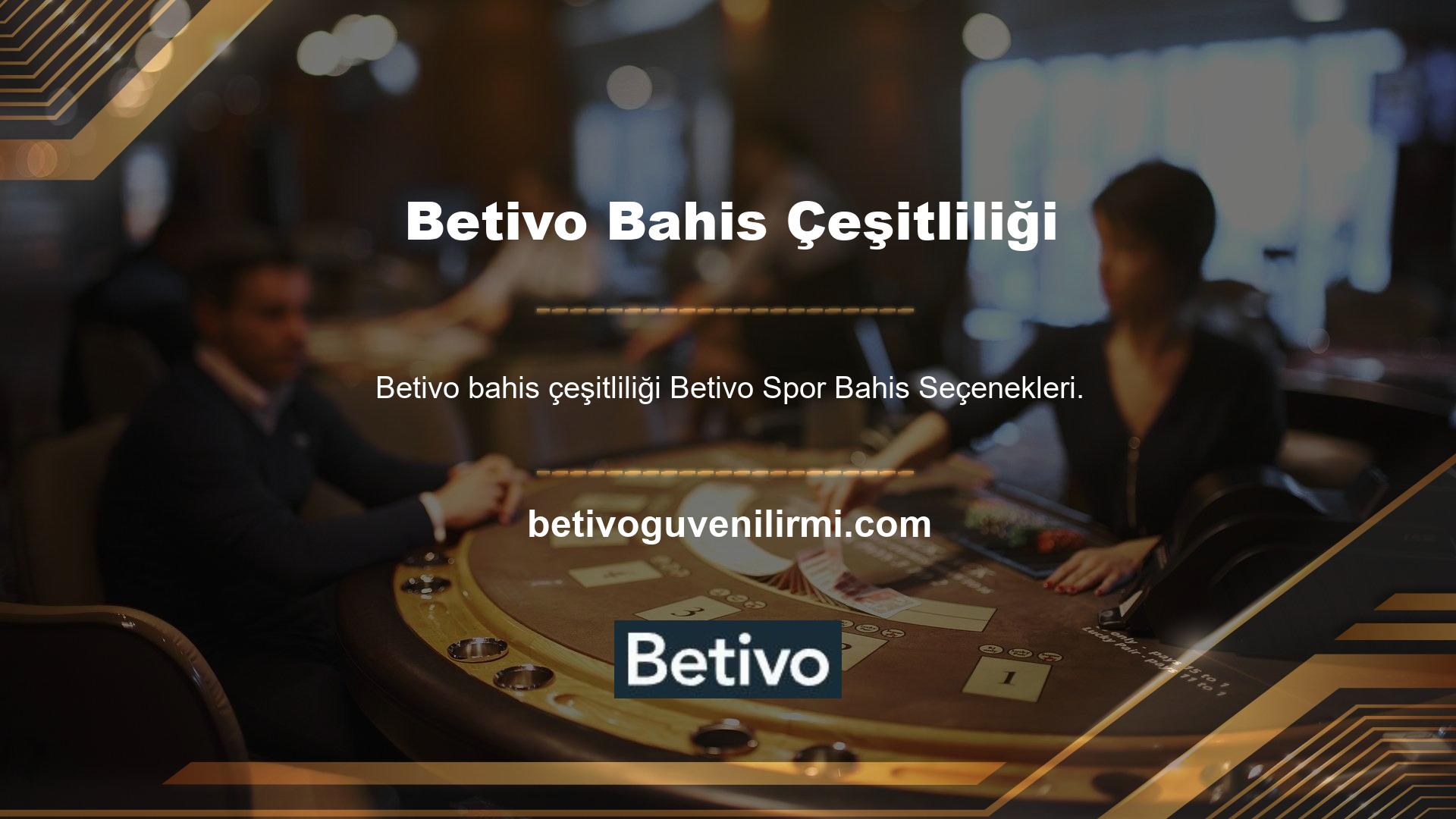 Betivo spor bahis seçeneklerine bakarsak, maç Betivo spor bahis seçenekleri, devre tahminleri, yüksek ve düşük tahminler, tek ve çift tahminler, ilk tahminler vb